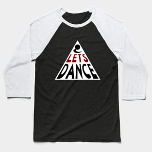Triangle dance trend - lets dance Baseball T-Shirt